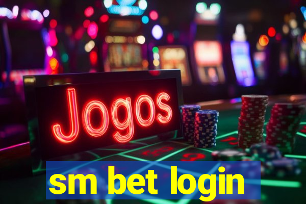 sm bet login