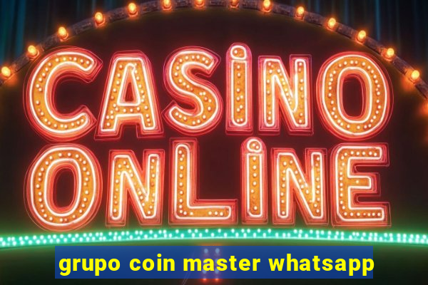 grupo coin master whatsapp