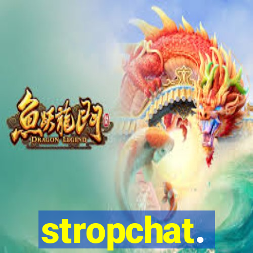 stropchat.