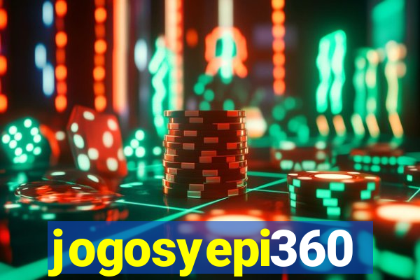 jogosyepi360
