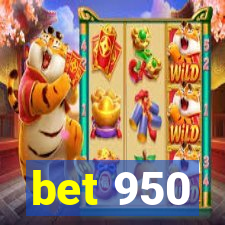 bet 950