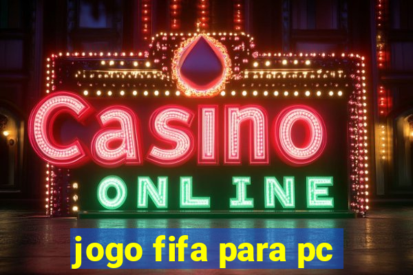 jogo fifa para pc