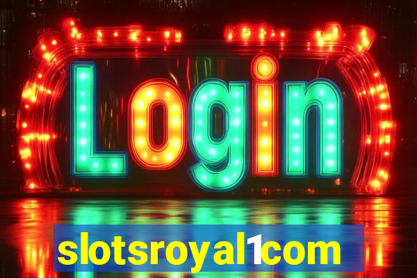 slotsroyal1com