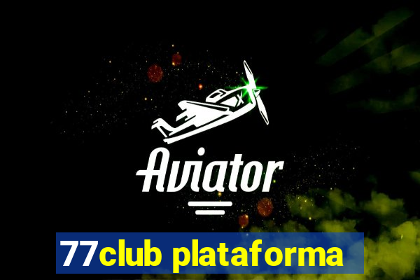 77club plataforma