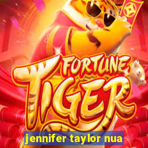 jennifer taylor nua