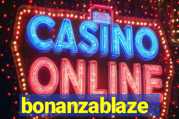 bonanzablaze