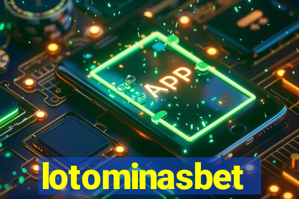 lotominasbet