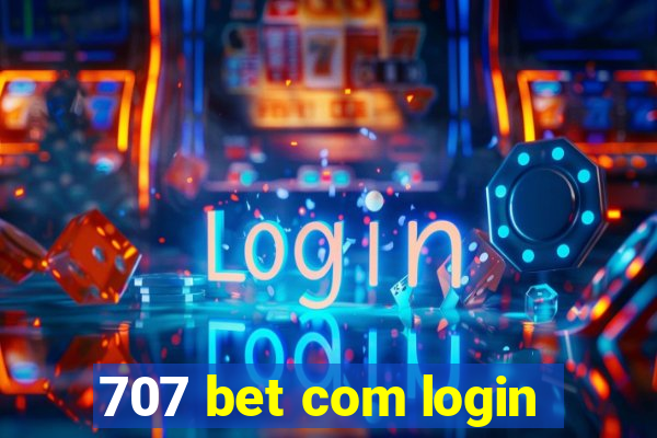 707 bet com login