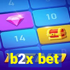 b2x bet