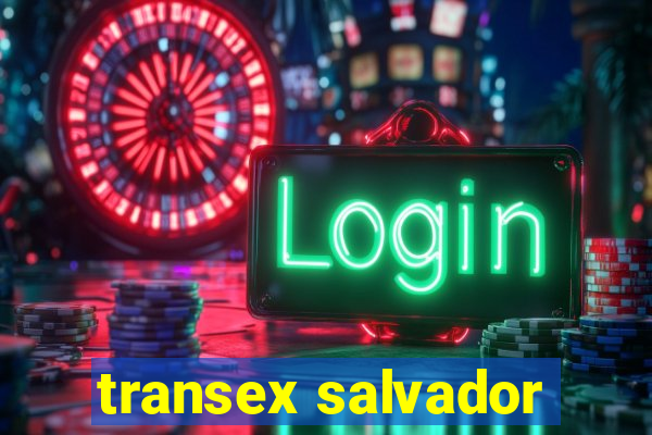 transex salvador