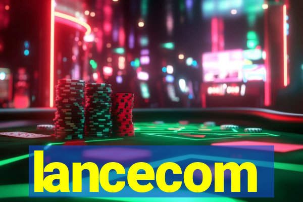 lancecom