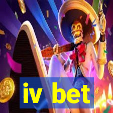 iv bet