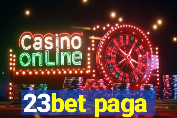 23bet paga