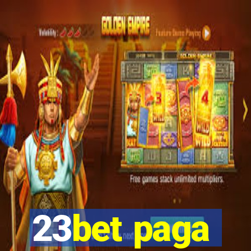 23bet paga