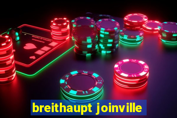 breithaupt joinville