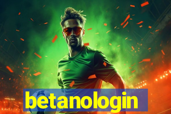betanologin