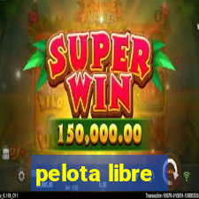 pelota libre