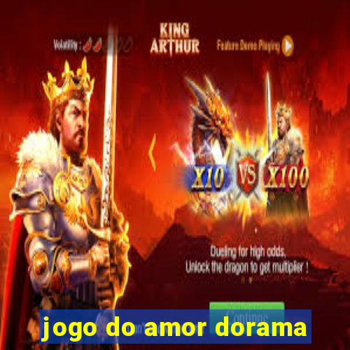jogo do amor dorama