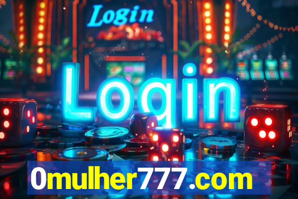 0mulher777.com
