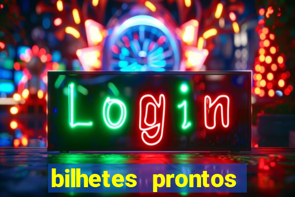 bilhetes prontos futebol para hoje