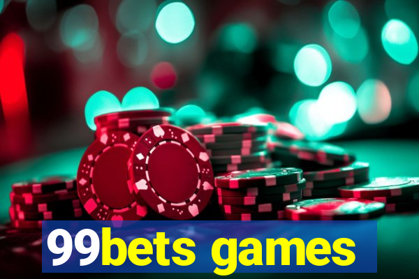 99bets games