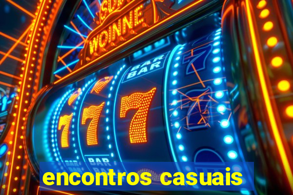 encontros casuais