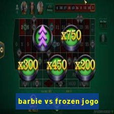 barbie vs frozen jogo