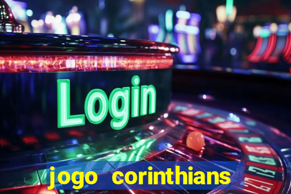 jogo corinthians hoje futemax