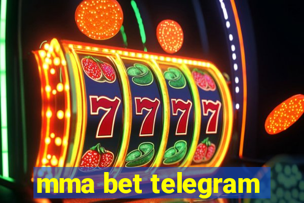 mma bet telegram