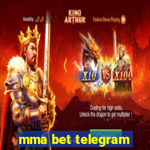 mma bet telegram
