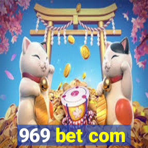 969 bet com