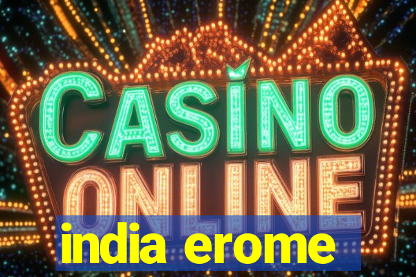 india erome