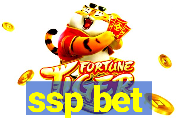 ssp bet