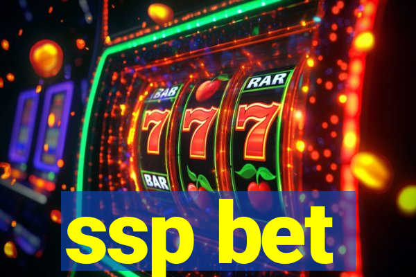 ssp bet