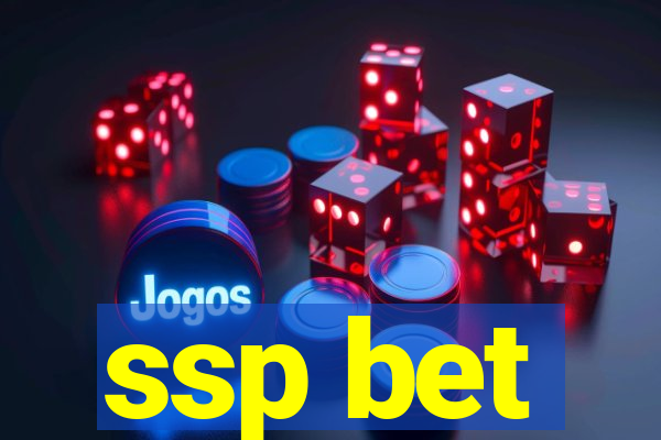 ssp bet