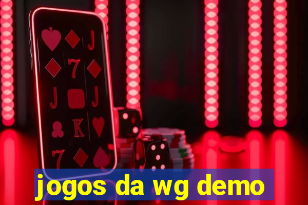 jogos da wg demo