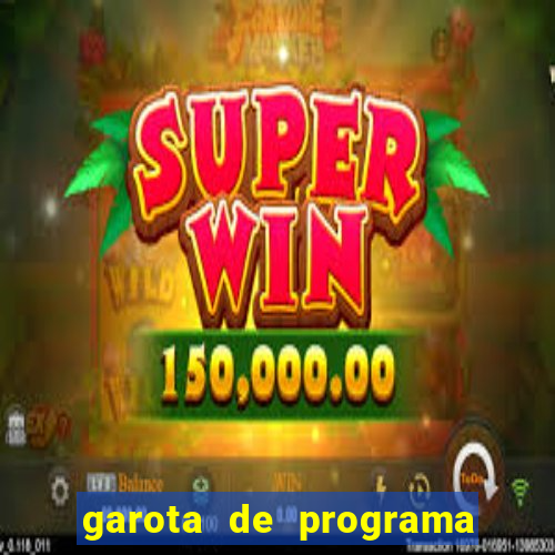garota de programa de teixeira de freitas bahia