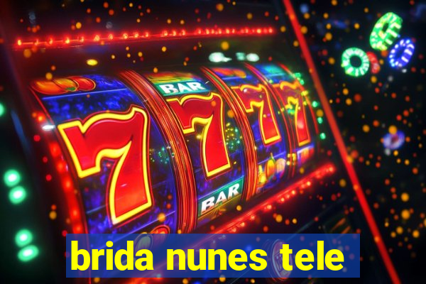 brida nunes tele