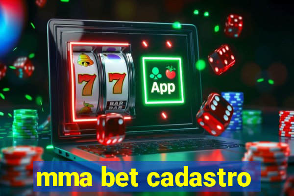 mma bet cadastro