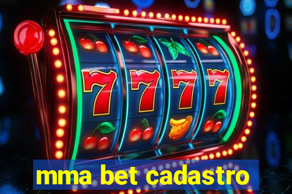 mma bet cadastro