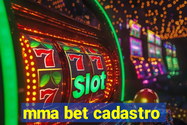 mma bet cadastro
