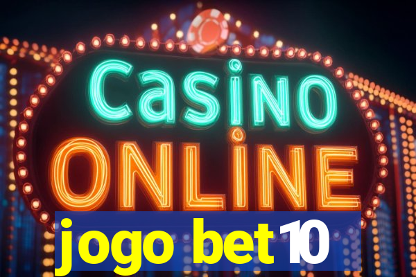 jogo bet10