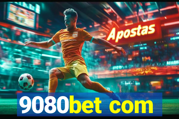 9080bet com