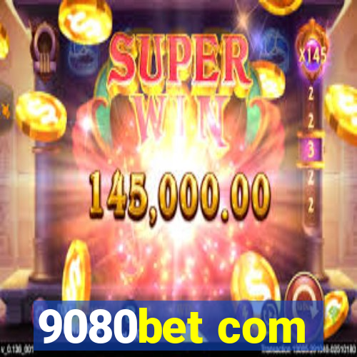 9080bet com
