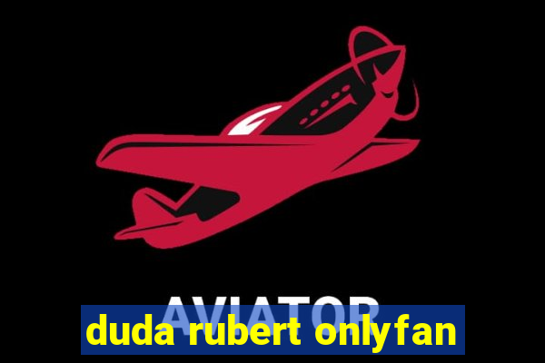 duda rubert onlyfan
