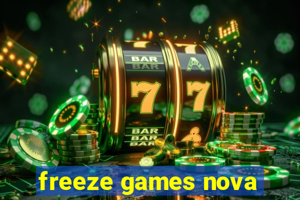 freeze games nova