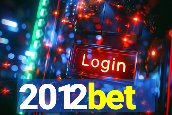 2012bet