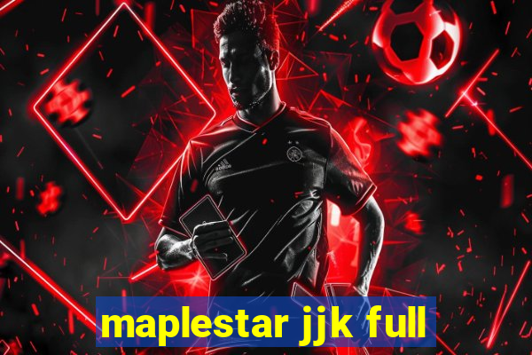maplestar jjk full