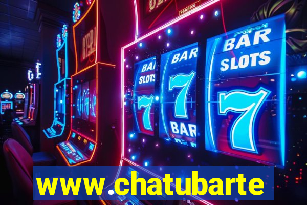 www.chatubarte