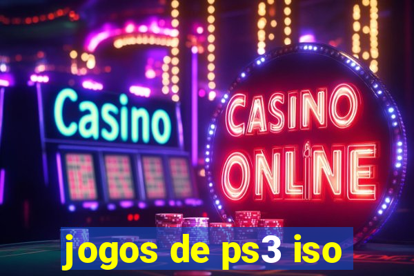 jogos de ps3 iso